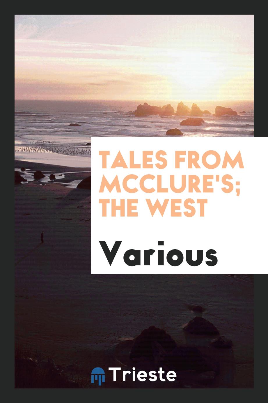 Tales from McClure's; The West