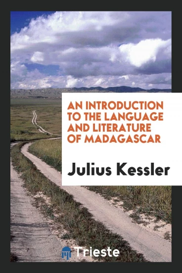 An Introduction to the Language and Literature of Madagascar