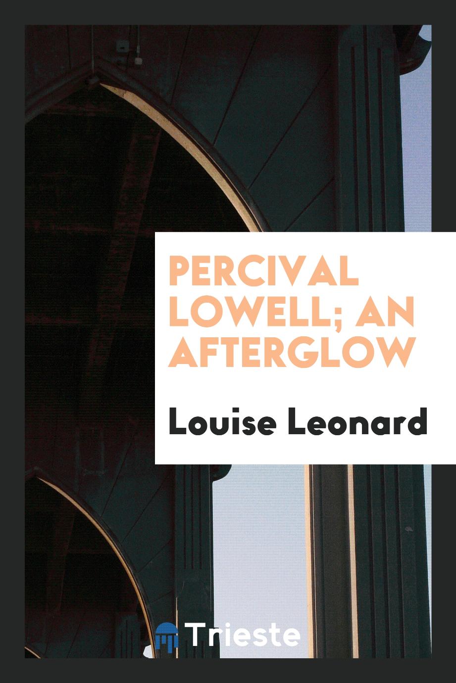 Percival Lowell; an afterglow