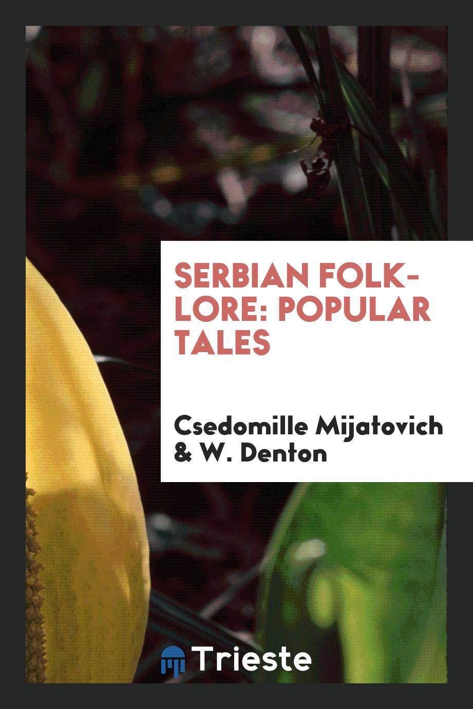 Serbian Folk-Lore: Popular Tales