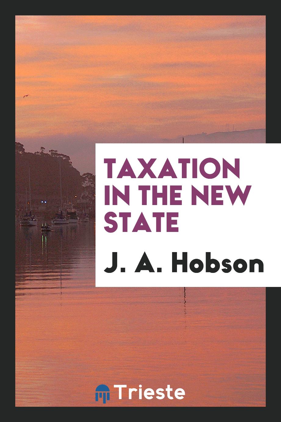 Taxation in the new state