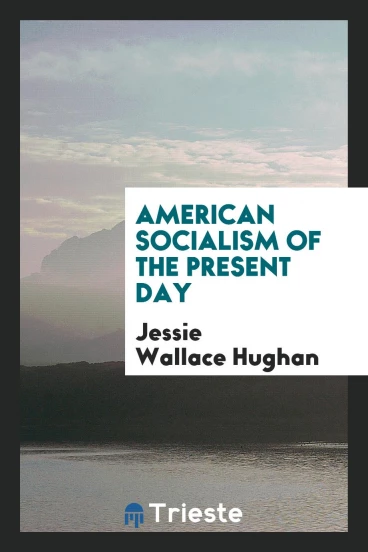 American socialism of the present day
