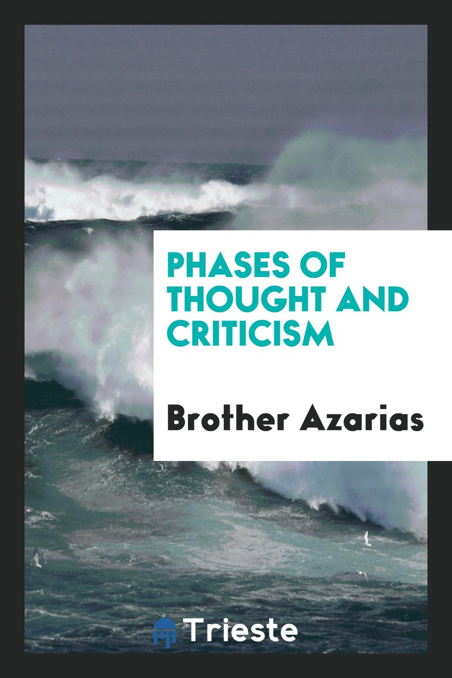 Phases of thought and criticism