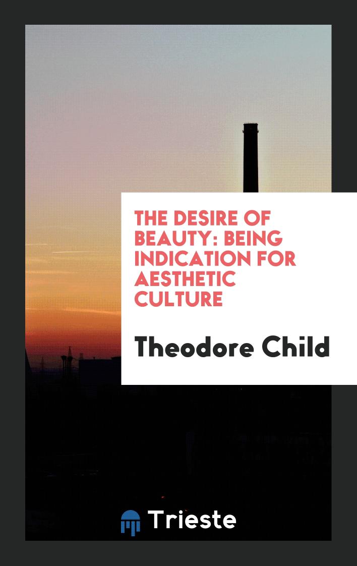The Desire of Beauty: Being Indication for Aesthetic Culture
