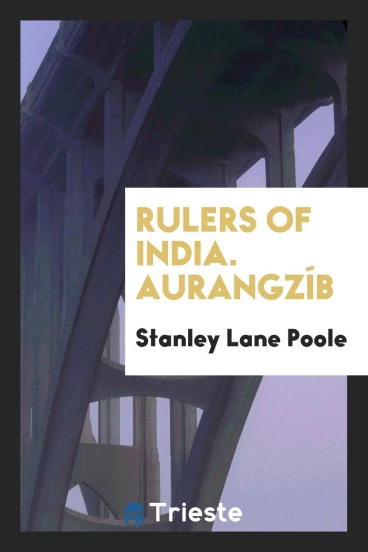 Rulers of India. Aurangzíb