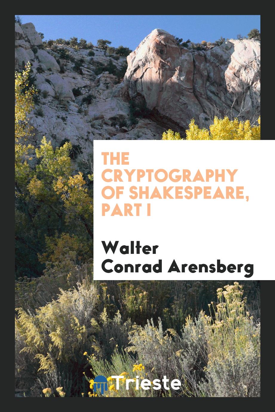 The Cryptography of Shakespeare, Part I
