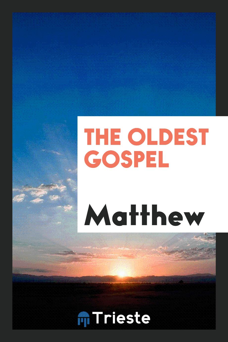 The oldest Gospel
