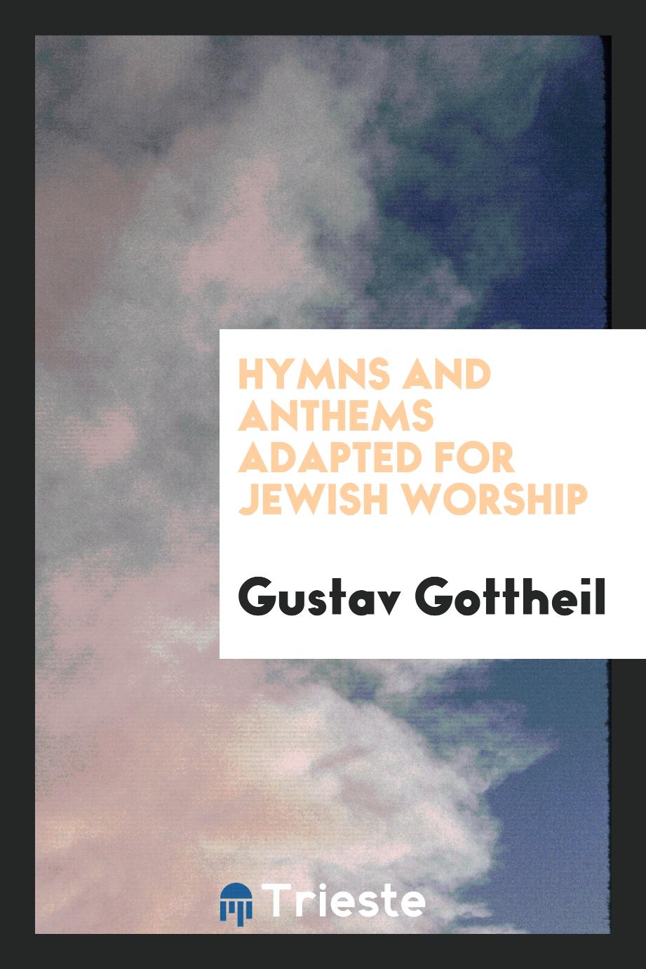 Hymns and anthems adapted for Jewish worship