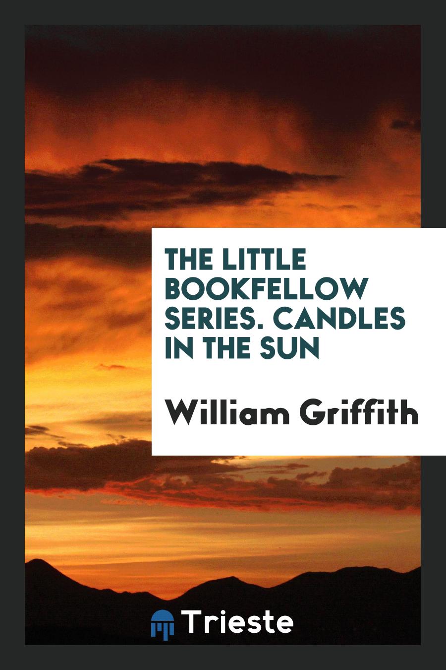 The Little Bookfellow series. Candles in the Sun