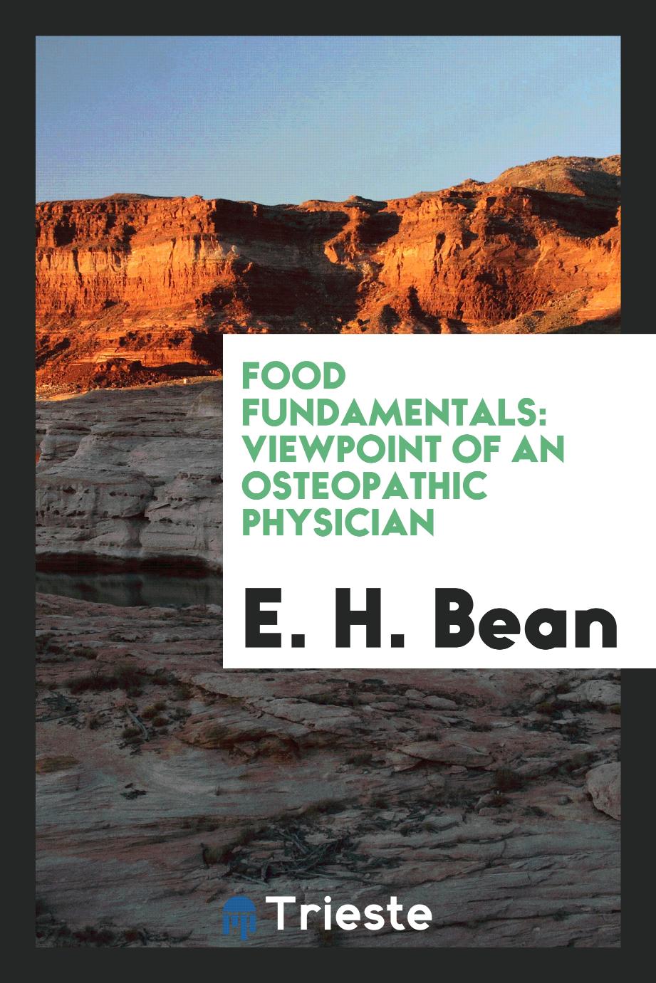 Food fundamentals: viewpoint of an osteopathic physician