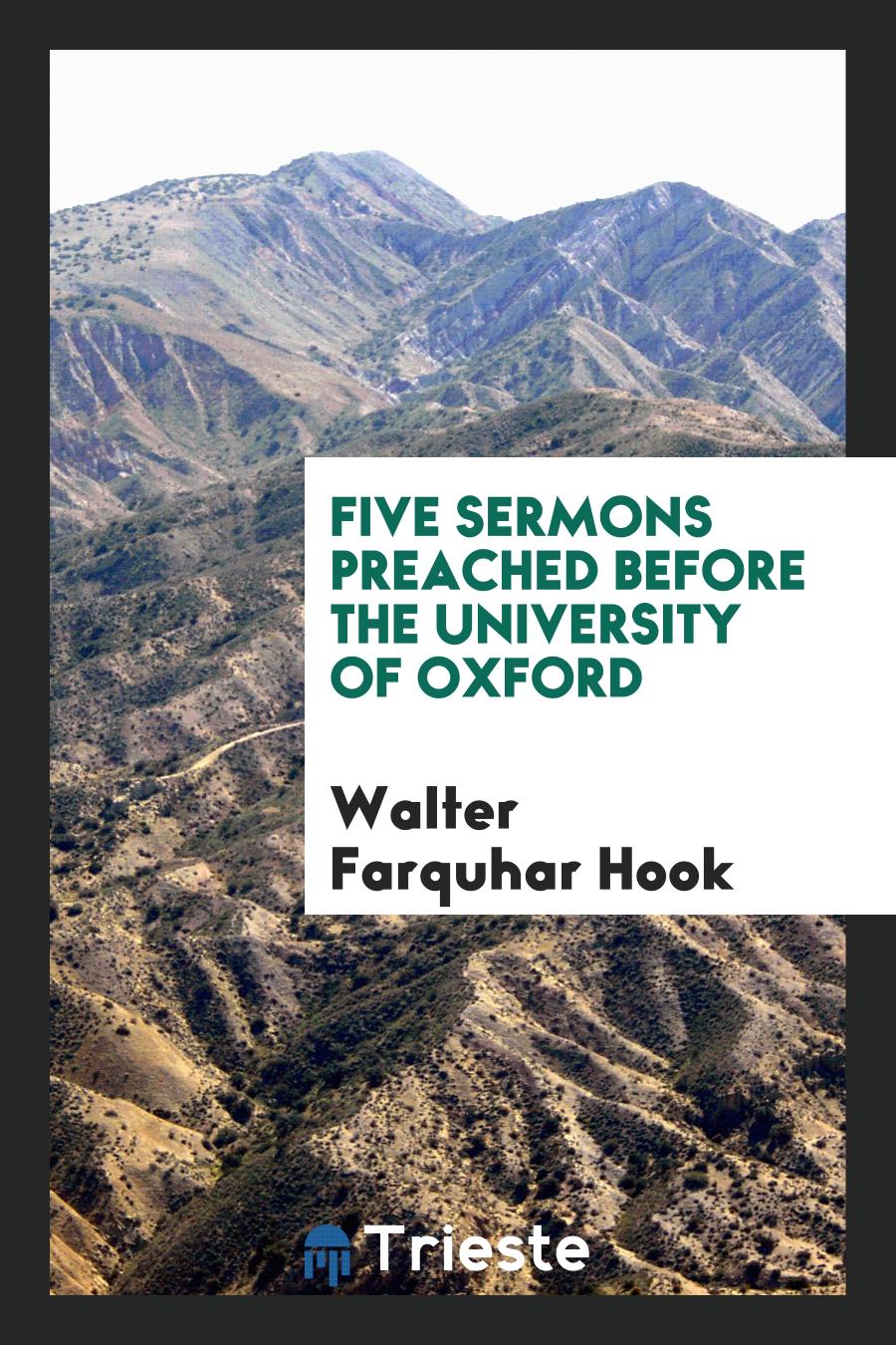 Five Sermons Preached before the University of Oxford