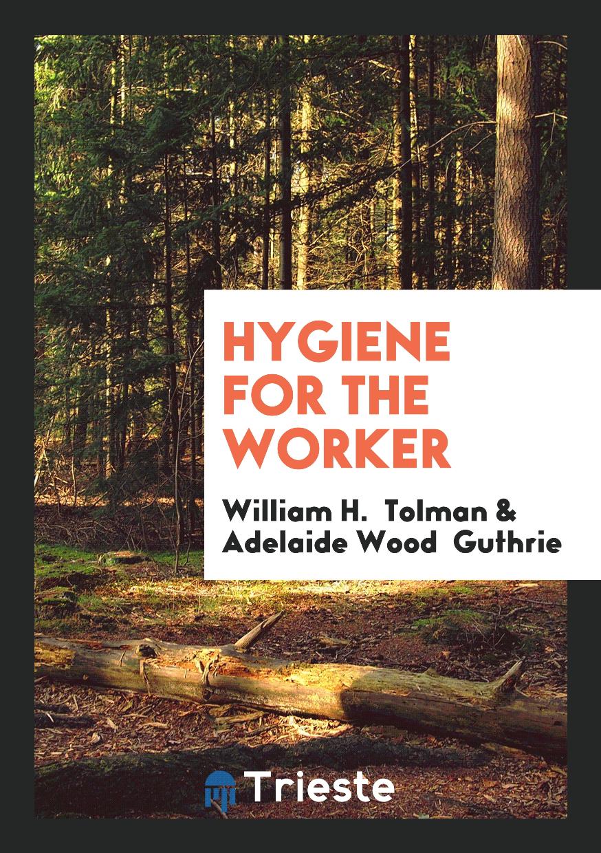Hygiene for the Worker