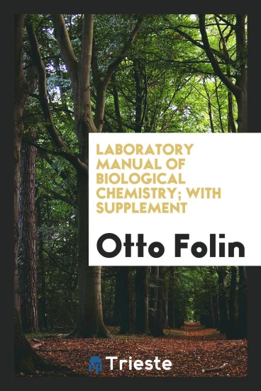 Laboratory manual of biological chemistry; with supplement