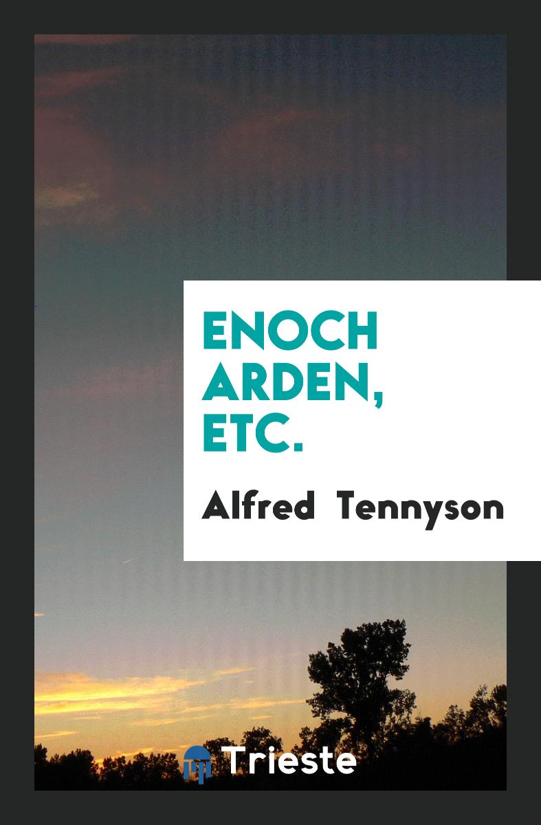 Enoch Arden, Etc.