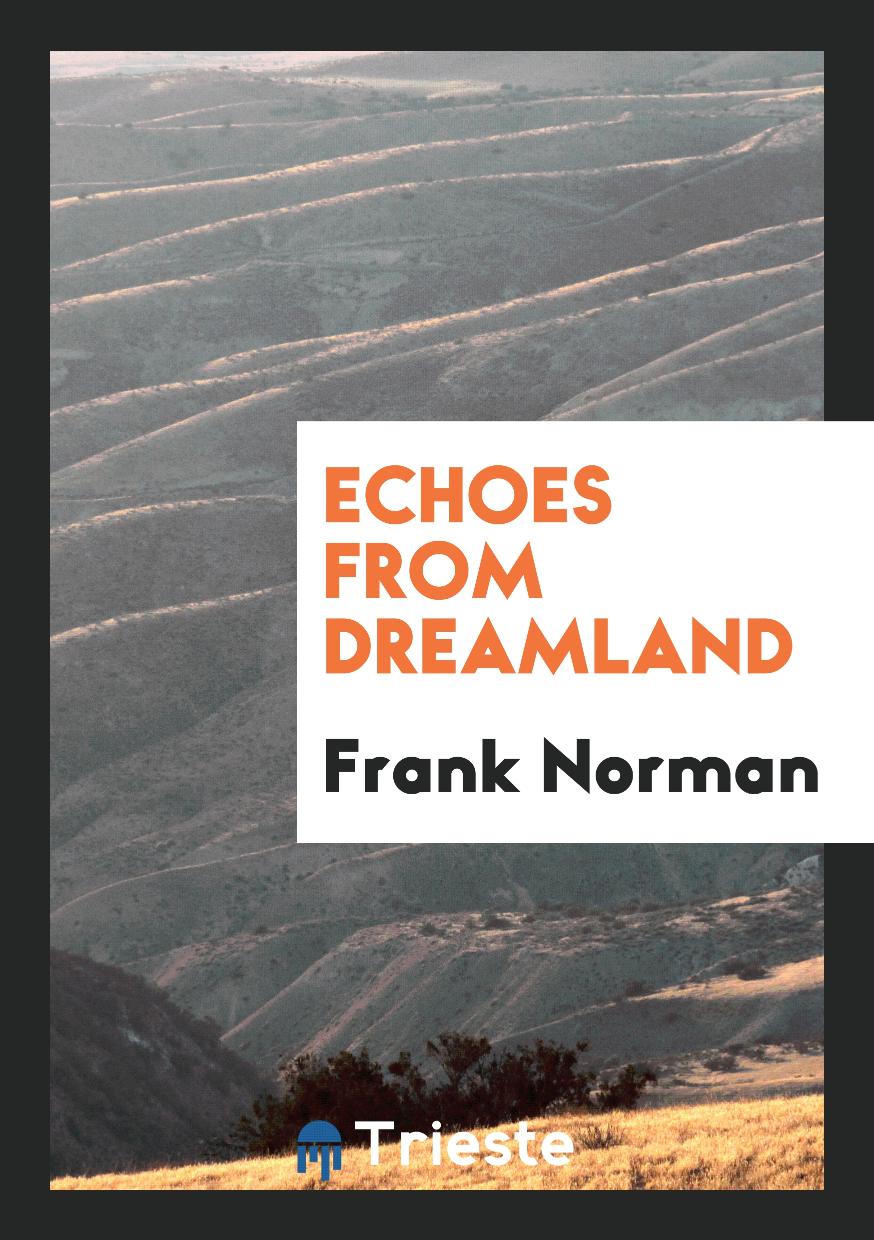 Echoes from Dreamland