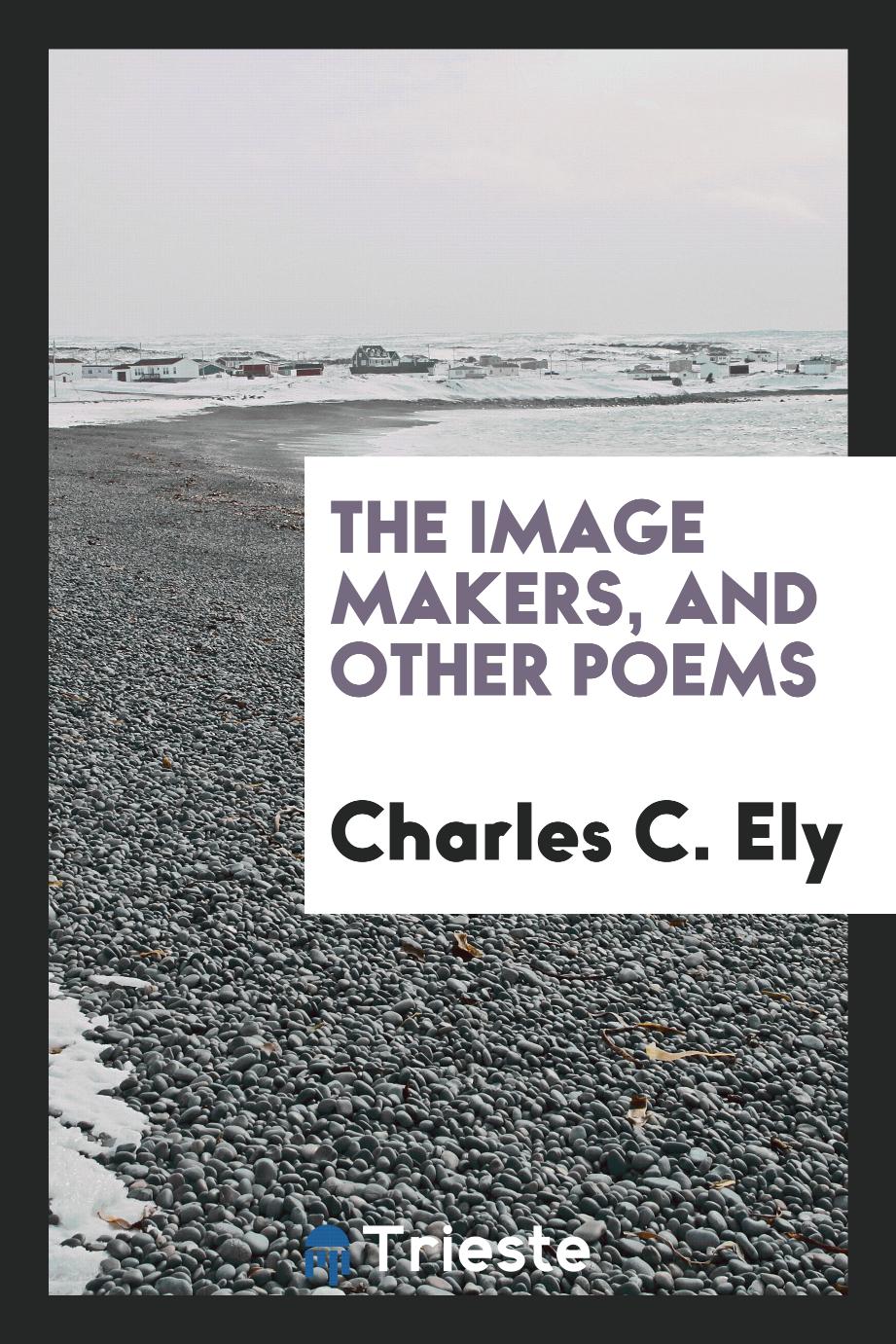 The image makers, and other poems