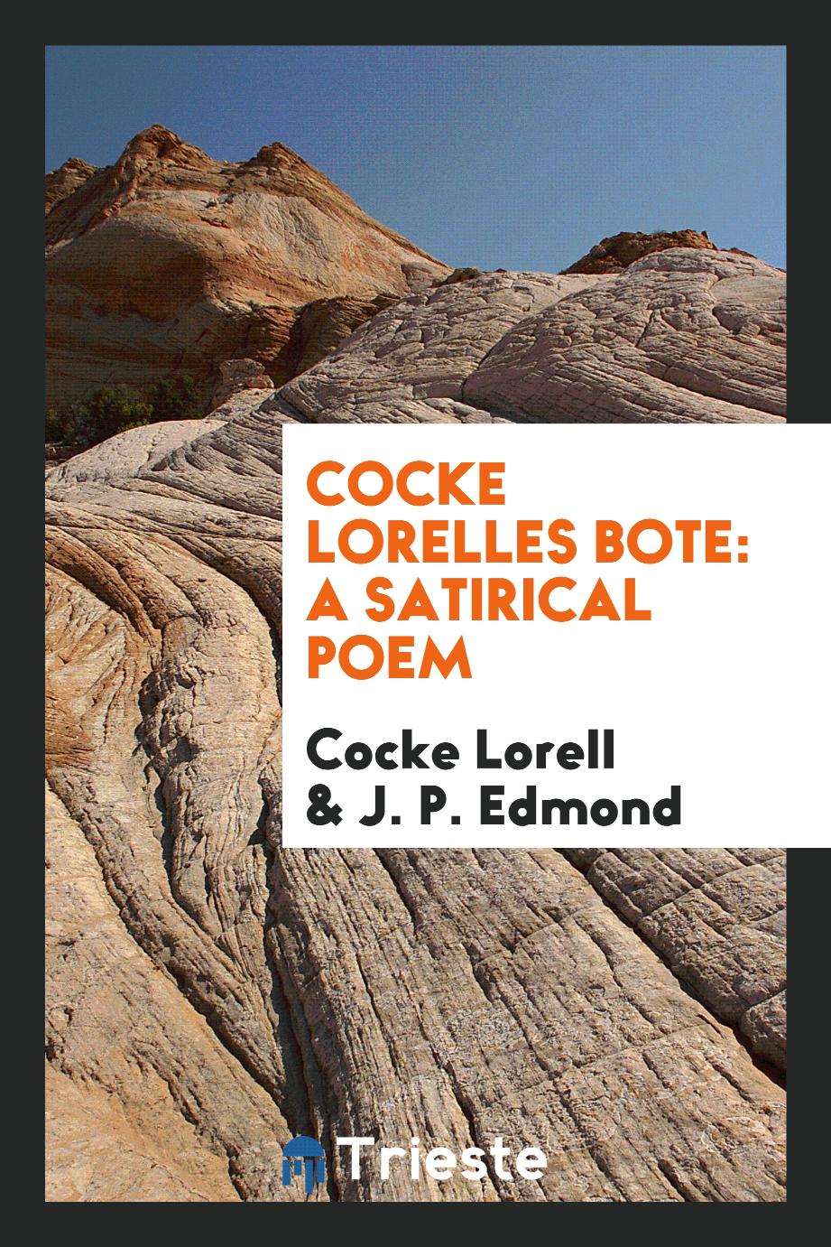 Cocke Lorelles Bote: A Satirical Poem