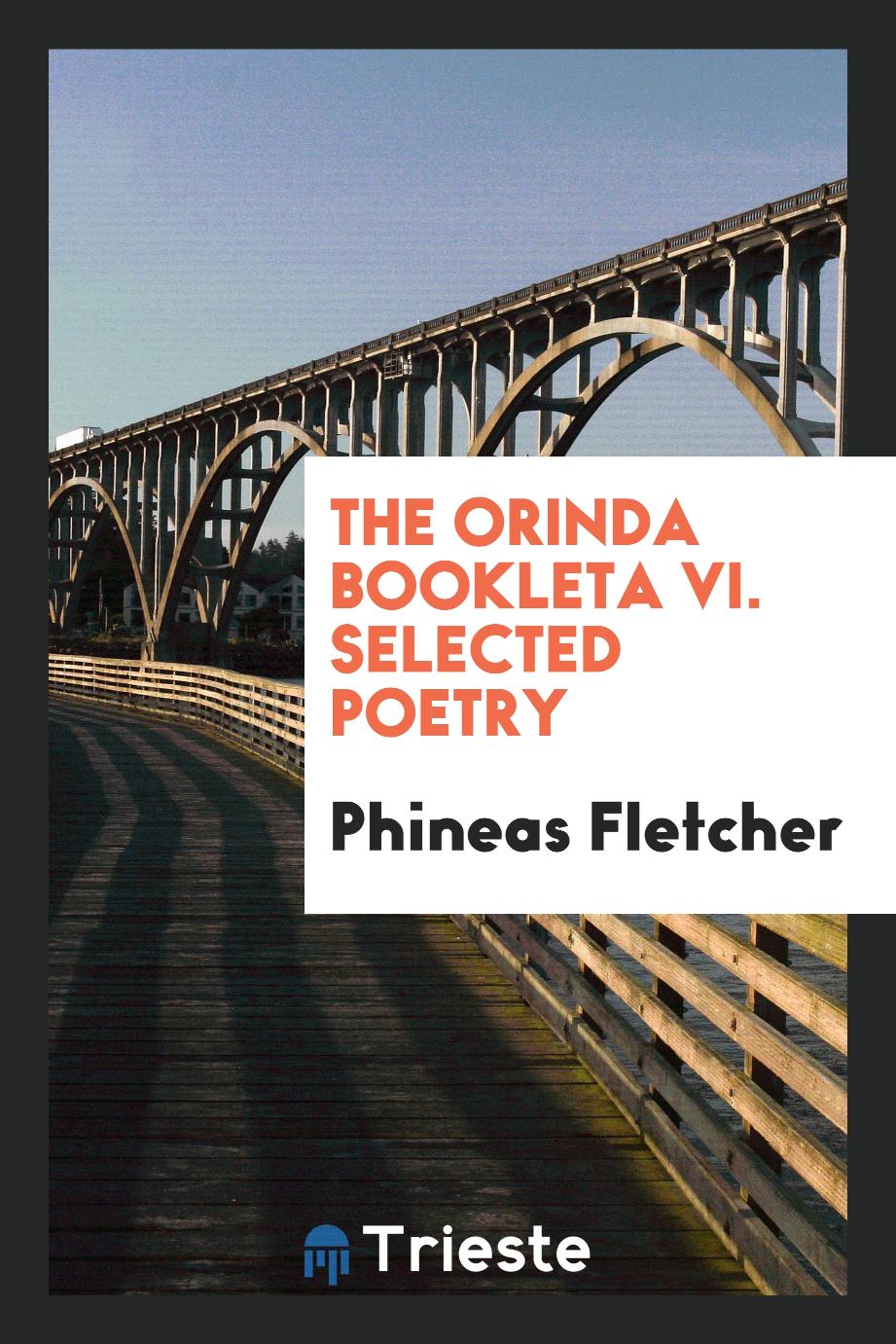 The Orinda Bookleta VI. Selected Poetry
