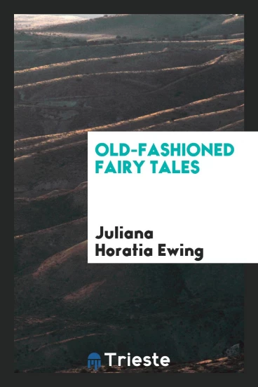 Old-fashioned fairy tales