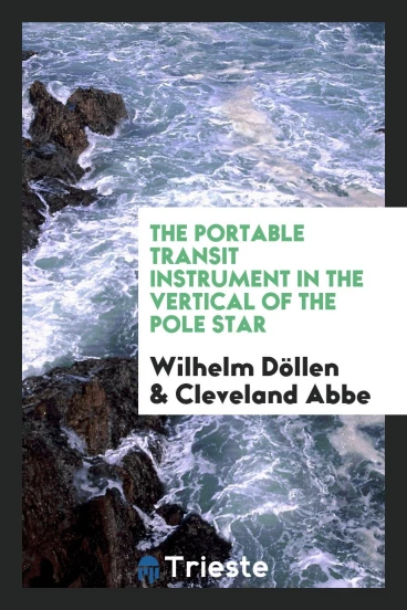 The Portable Transit Instrument in the Vertical of the Pole Star