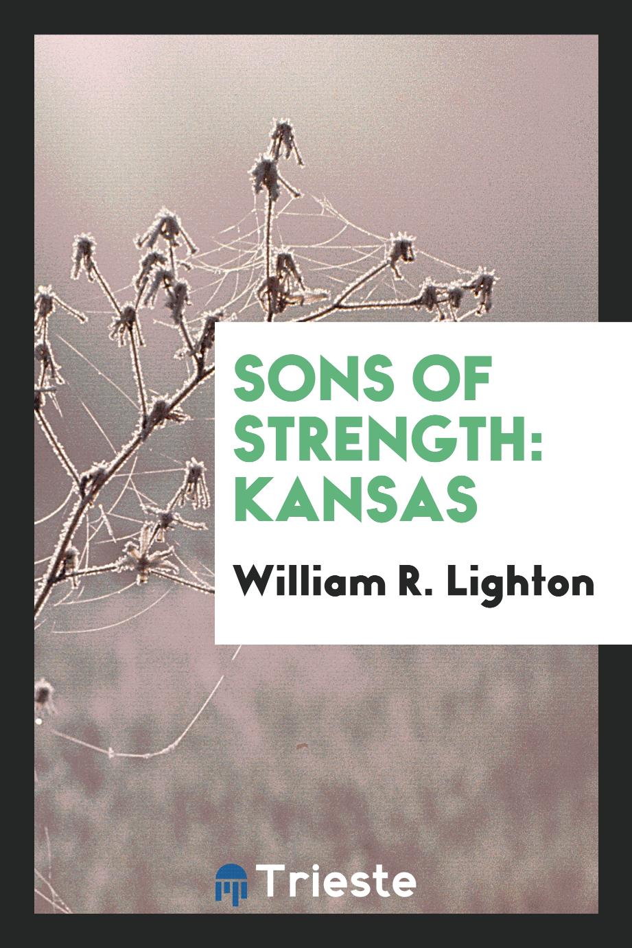 Sons of strength: Kansas