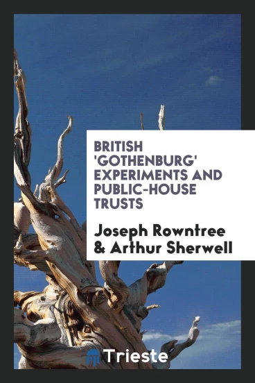 British 'Gothenburg' experiments and public-house trusts