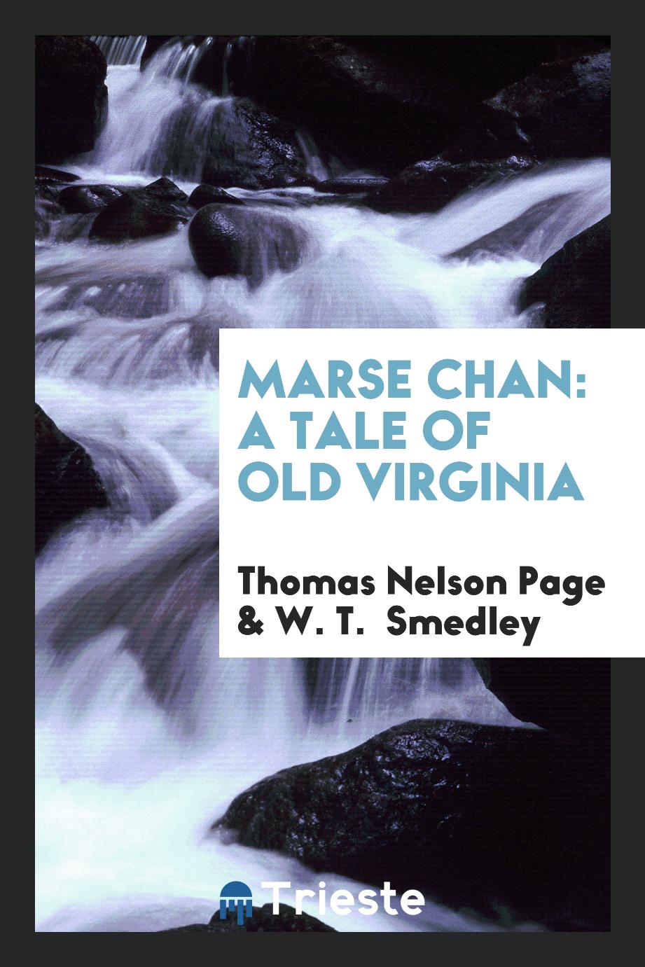 Marse Chan: A Tale of Old Virginia