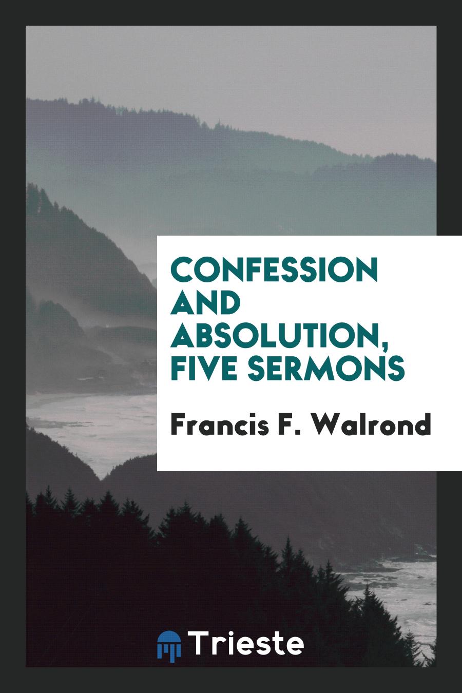 Confession and absolution, five sermons