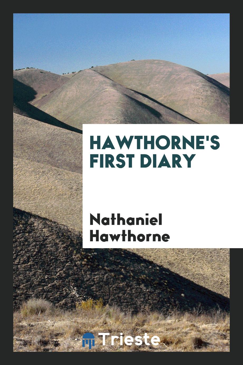 Hawthorne's First Diary