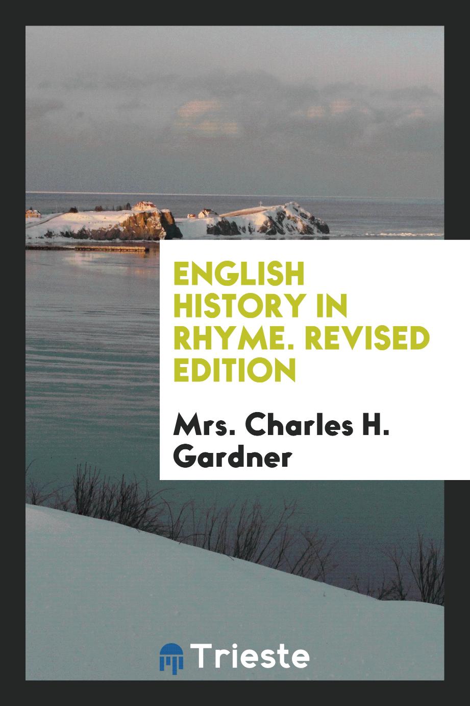 English History in Rhyme. Revised Edition