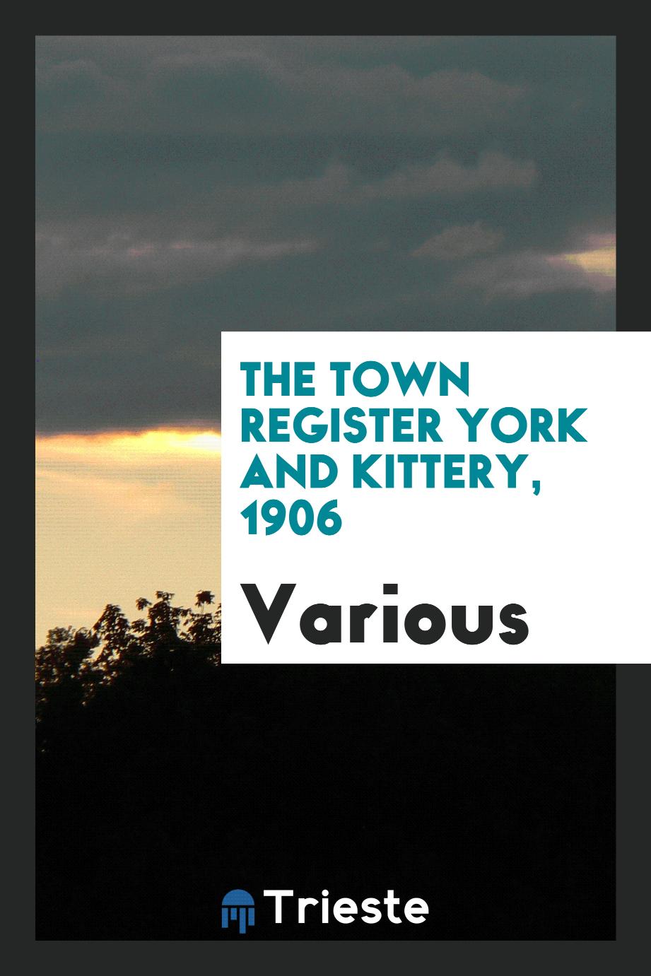 The town register York and Kittery, 1906
