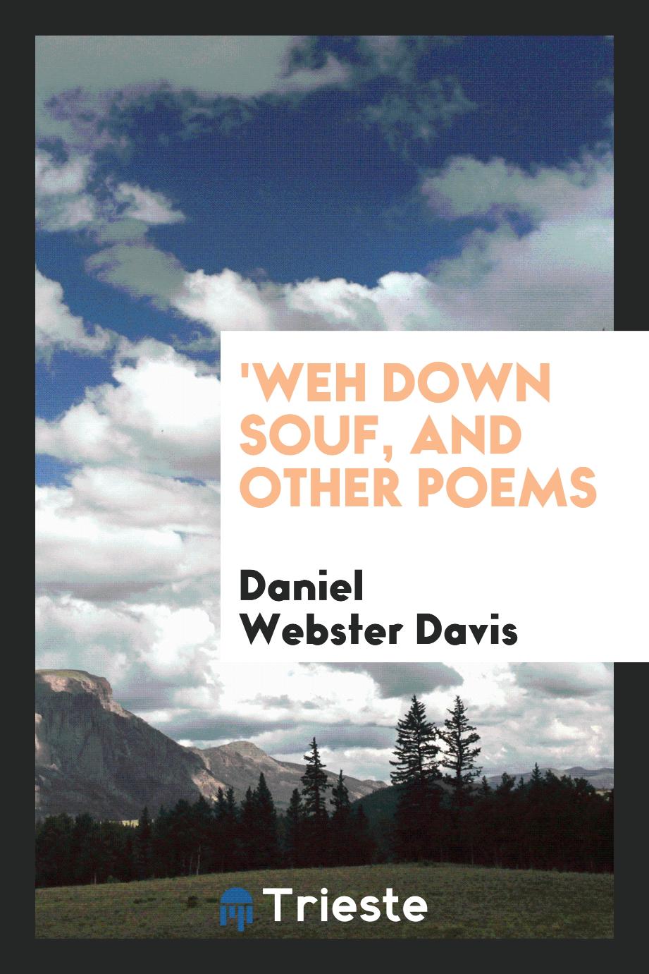 'Weh down souf, and other poems