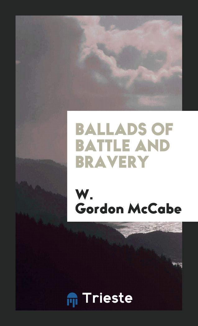 Ballads of Battle and Bravery