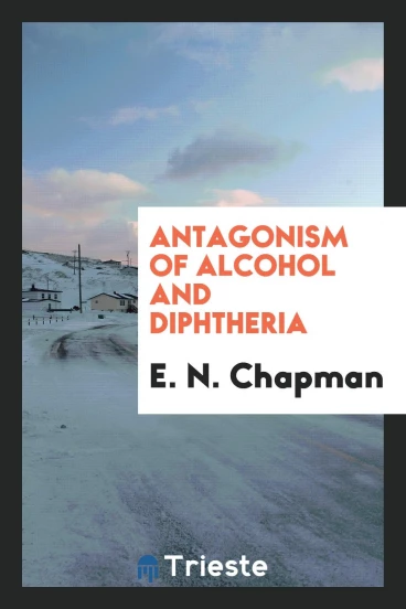 Antagonism of Alcohol and Diphtheria