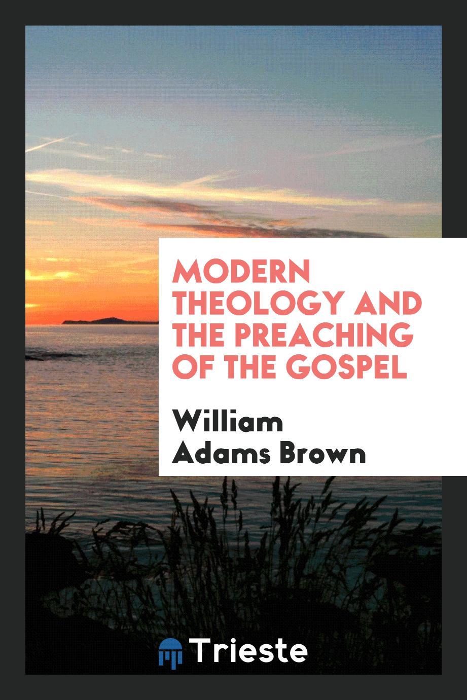 Modern theology and the preaching of the gospel