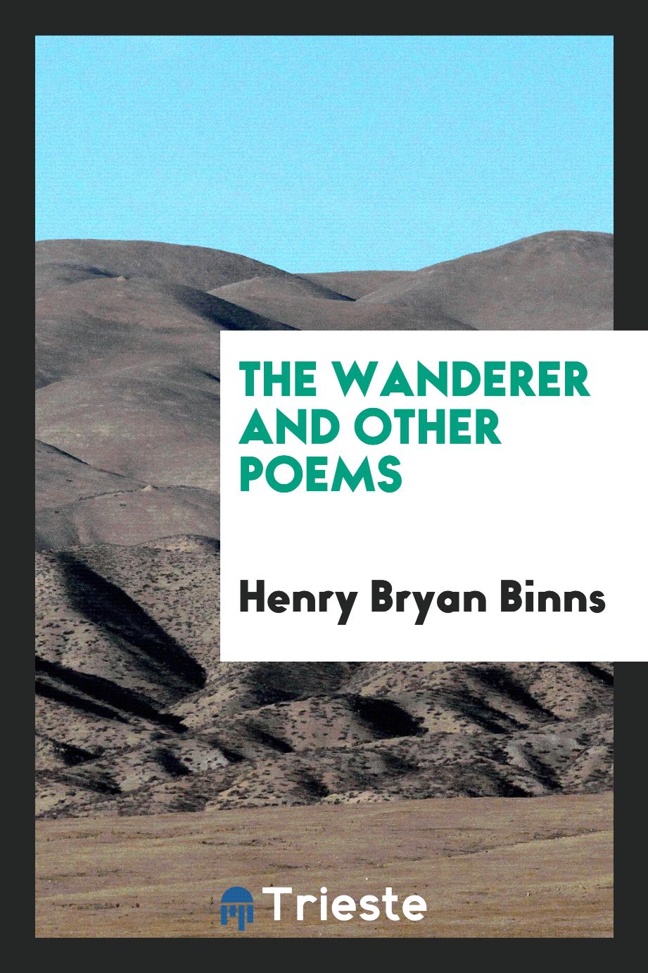 The wanderer and other poems