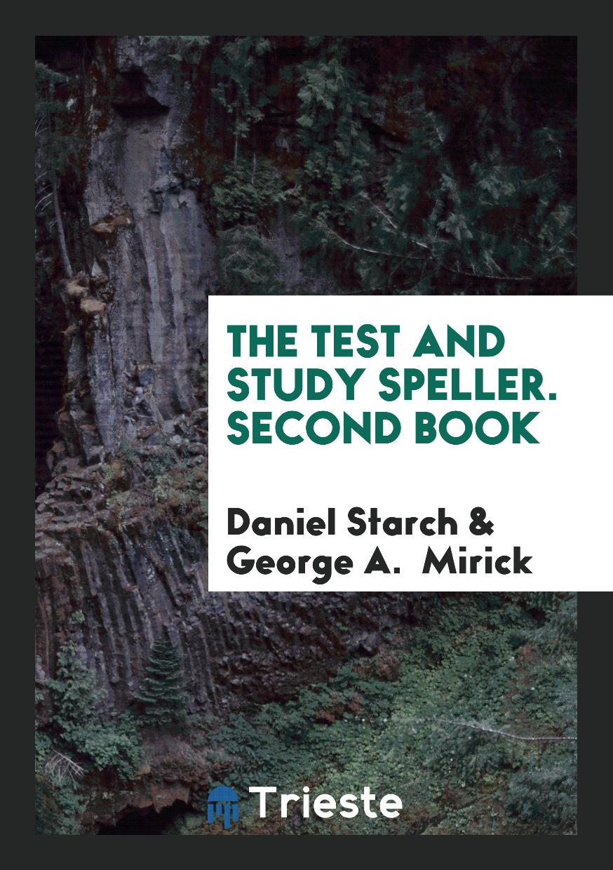 The Test and Study Speller. Second Book