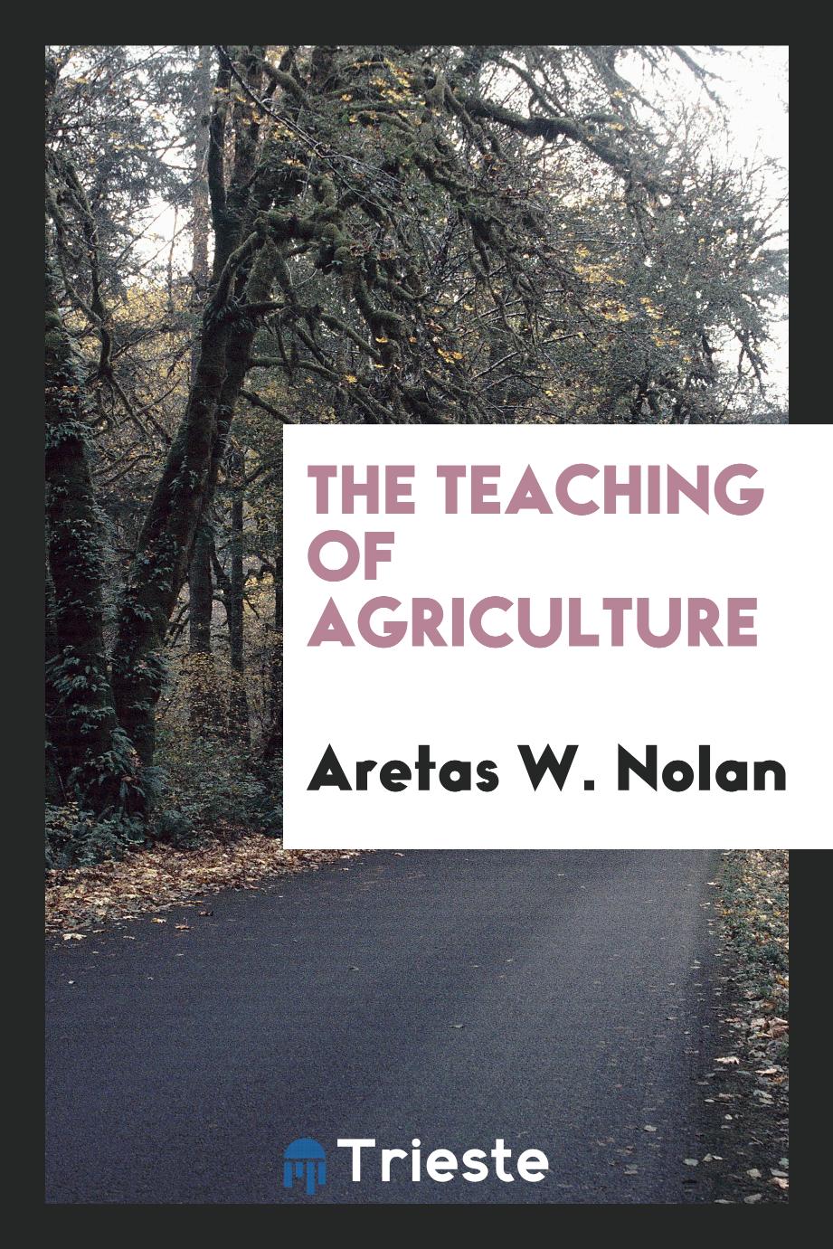 The teaching of agriculture
