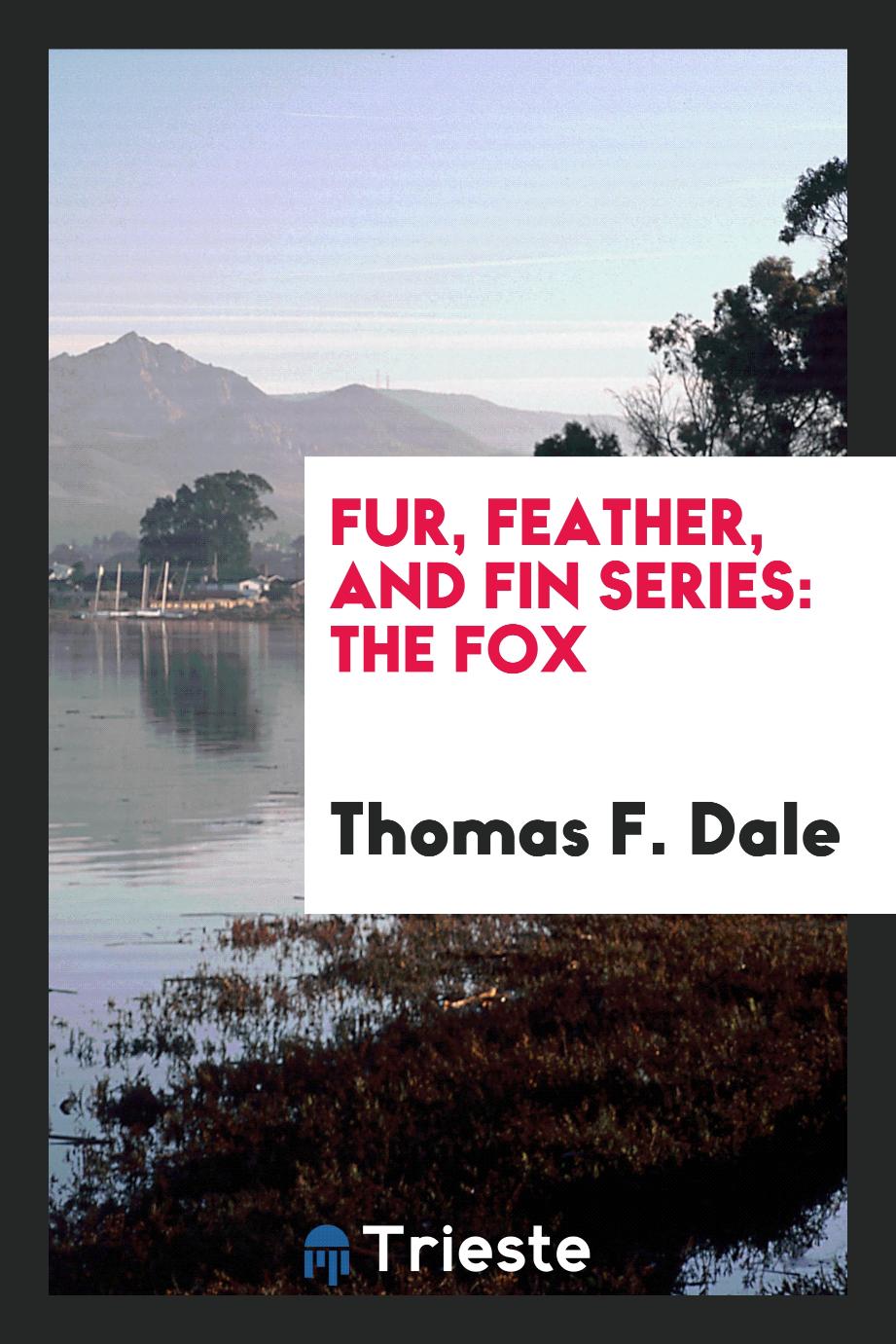 Fur, feather, and Fin series: The fox