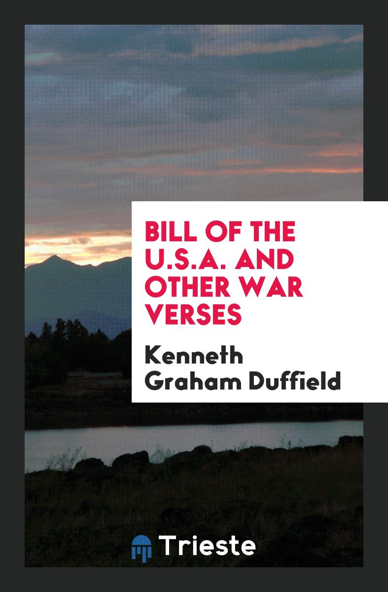 Bill of the U.S.A. and Other War Verses