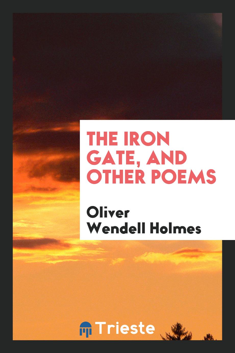 The Iron Gate, And Other Poems