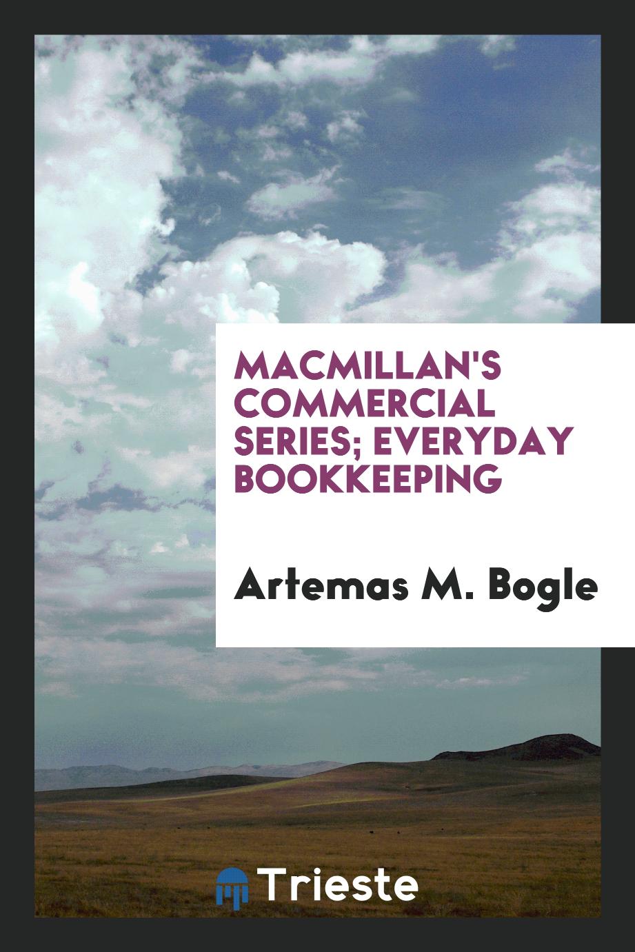 Macmillan's Commercial Series; Everyday Bookkeeping