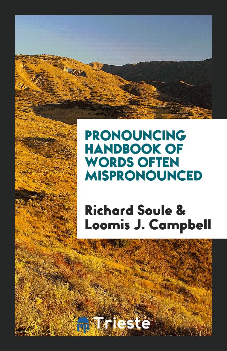 Pronouncing Handbook of Words Often Mispronounced