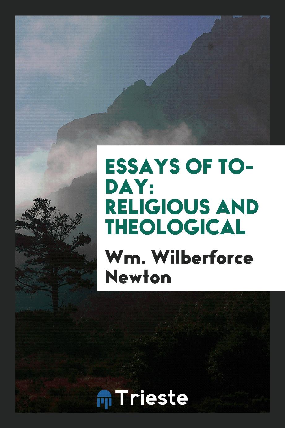 Essays of To-day: Religious and Theological