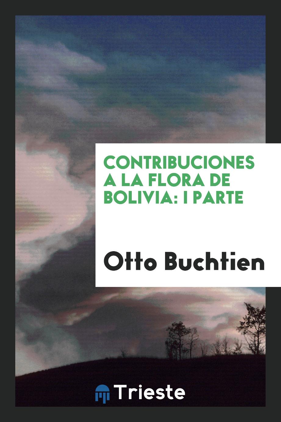 Contribuciones a la flora de Bolivia: I parte