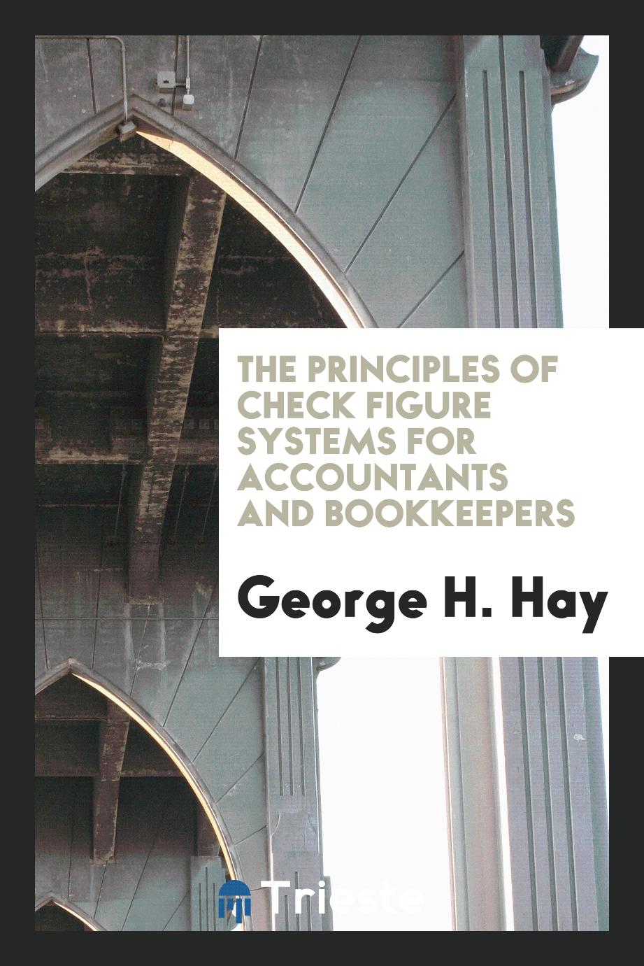 The Principles of Check Figure Systems for Accountants and Bookkeepers