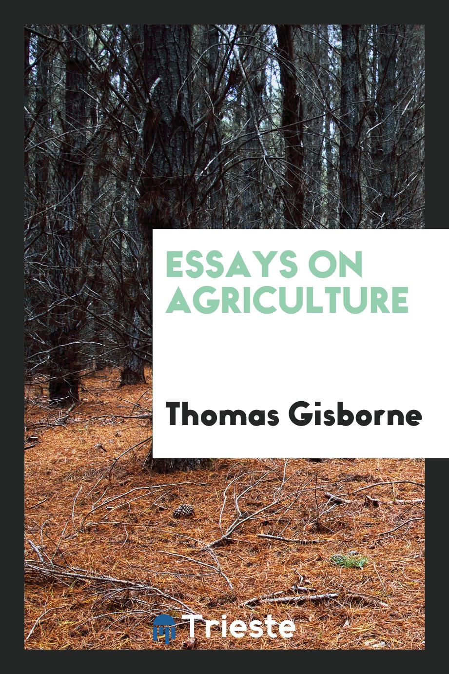 Essays on agriculture
