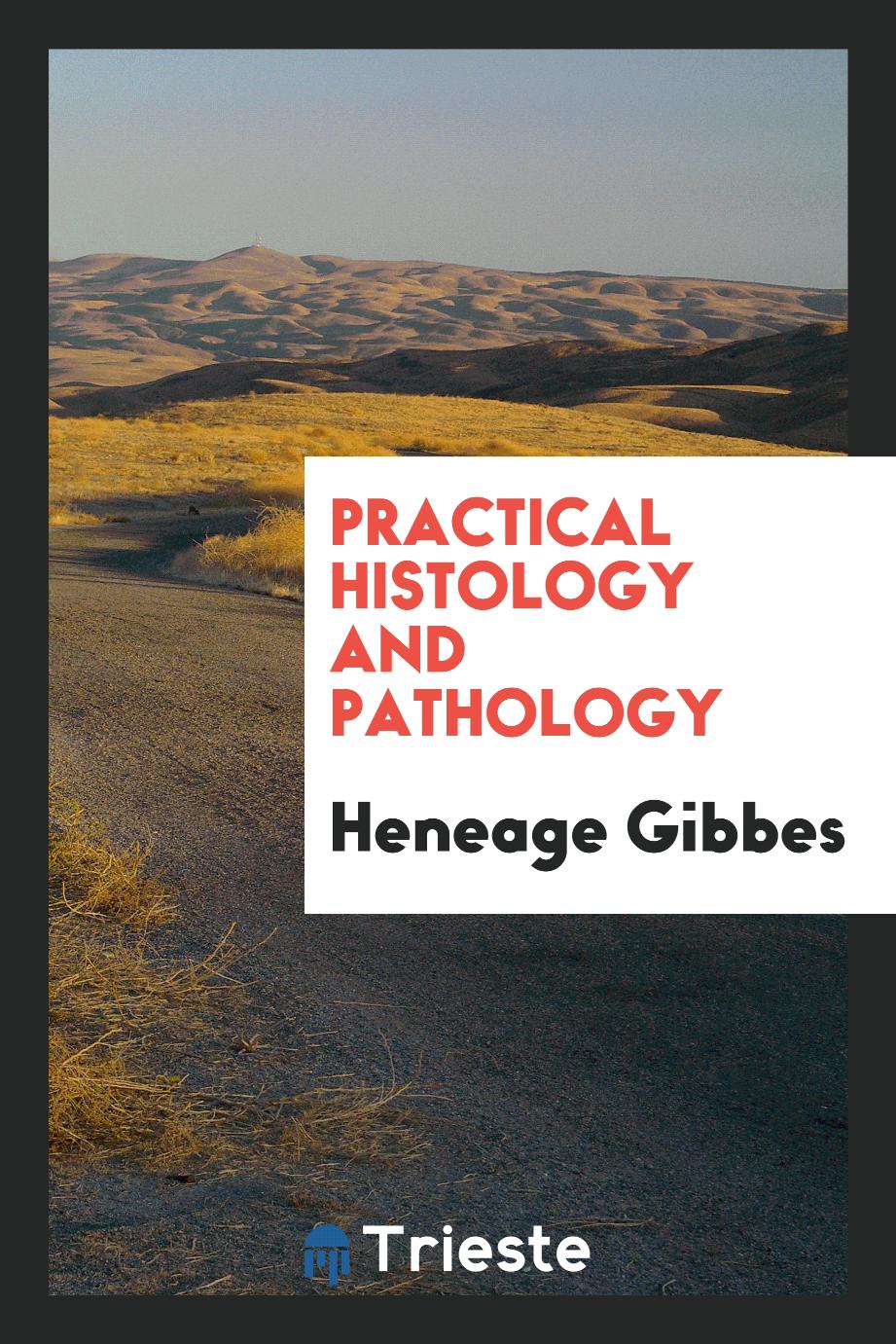Practical Histology and Pathology