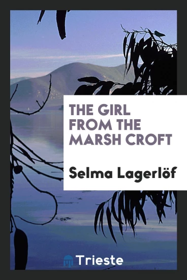 The Girl from the Marsh Croft