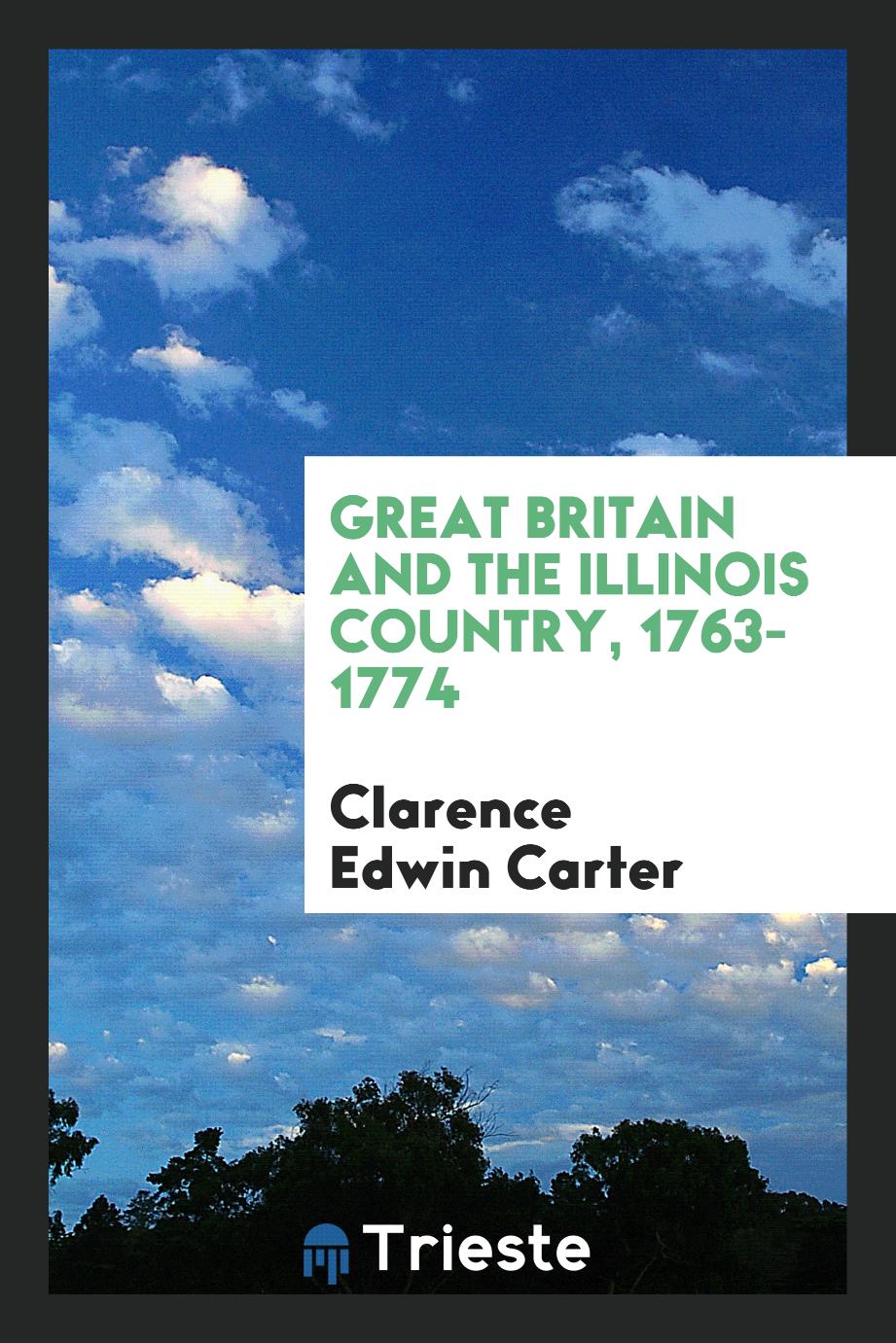 Great Britain and the Illinois country, 1763-1774
